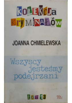 Wszyscy jesteśmy podejrzani