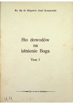 Sto dowodów na istnienie Boga, Tom I
