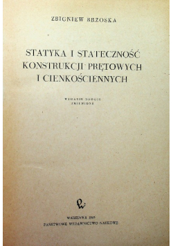 Statyka i stateczność konstrukcji prętowych i cienkościennych