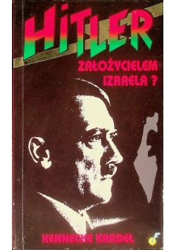 Hitler założycielem Izraela?