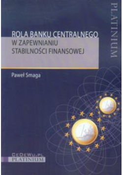 Rola banku centralnego w zapewnianiu stabilności finansowej