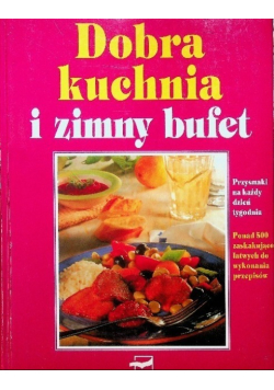 Dobra kuchnia i zimny bufet