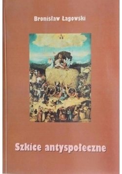 Szkice antyspołeczne