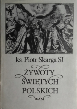 Żywoty świętych polskich