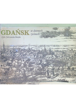 Gdańsk w dawnych rycinach
