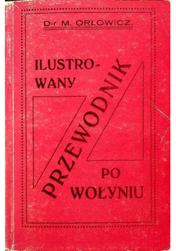 Ilustrowany przewodnik po Wołyniu