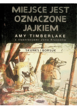 Skunks i borsuk Tom II Miejsce jest oznaczone jajkiem