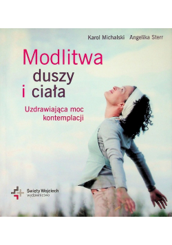 Modlitwa duszy i ciała