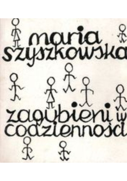 Zagubieni w codzienności