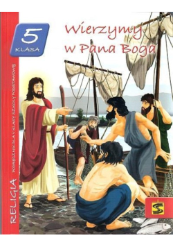 Wierzymy w Pana Boga Klasa 5