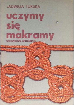 Uczymy się makramy
