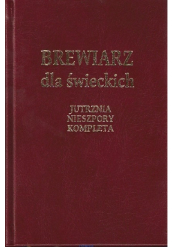 Brewiarz dla świeckich Jutrznia Nieszpory Kompleta