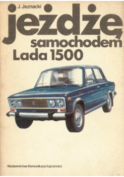 Jeżdżę samochodem Lada 1500