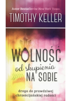 Wolność od skupienia na sobie