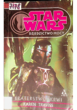 Star Wars Dziedzictwo Mocy Braterstwo krwi