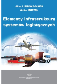 Elementy infrastruktury systemów logistycznych