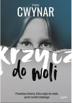 Krzycz do woli