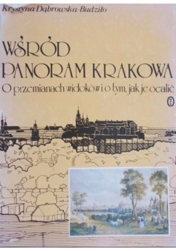 Wśród panoram Krakowa