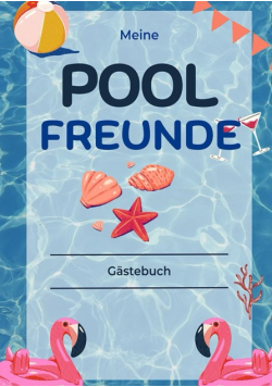 Meine Pool Freunde Gastebuch