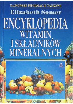 Encyklopedia witamin i składników mineralnych