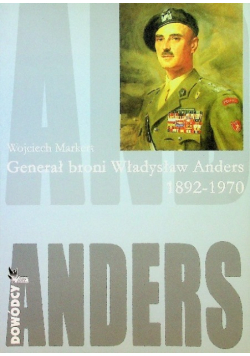 Generał broni Władysław Anders