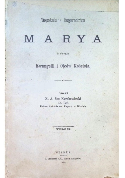 Marya w świetle Ewangelii i Ojców Kościoła Tom II, 1890 r.