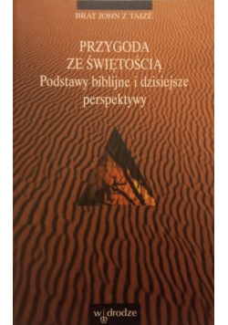 Przygoda ze świętością.