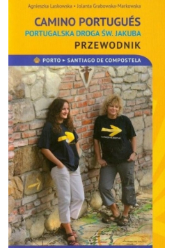 Camino Portugues Portugalska droga św. Jakuba
