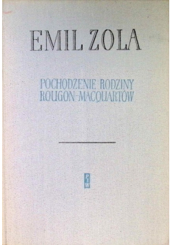 Pochodzenie rodziny Rougon MacQuartów