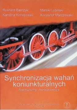 Synchronizacja wahań koniunkturalnych. Mechanizmy i konsekwencje