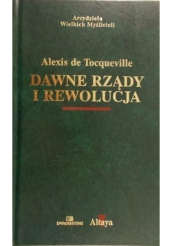 Dawne rządy i rewolucja