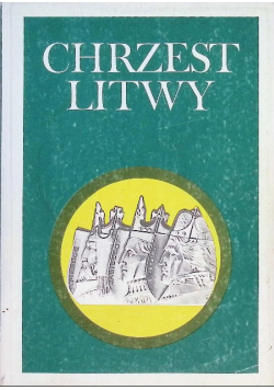Chrzest Litwy