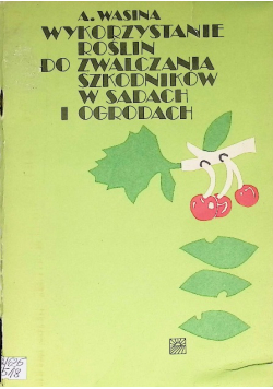 Wykorzystanie roślin do zwalczania szkodników w sadach i ogrodach
