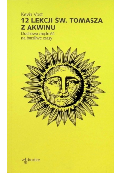 12 lekcji świętego Tomasza Duchowa mądrość