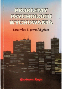 Problemy psychologii wychowania teoria