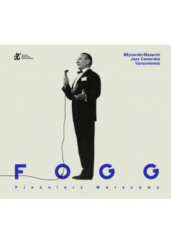 Fogg  pieśniarz Warszawy CD
