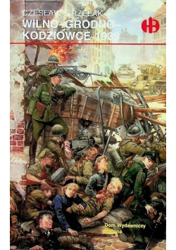 Wilno Grodno Kodziowce 1939