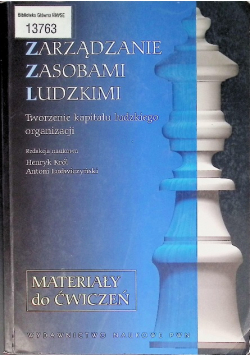 Zarządzanie zasobami ludzkimi Materiały do ćwiczeń