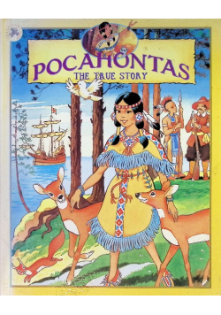 Pocahontas - The True Story