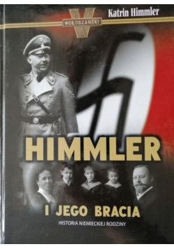 Himmler i jego bracia