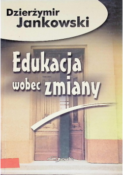 Edukacja wobec zmiany