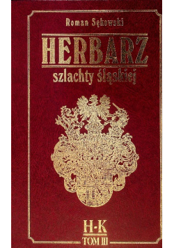 Herbarz szlachty śląskiej Tom III