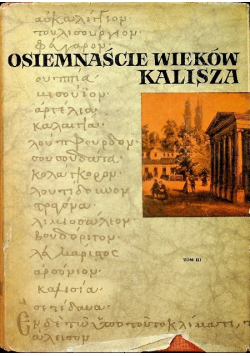 Osiemnaście wieków Kalisza Tom III