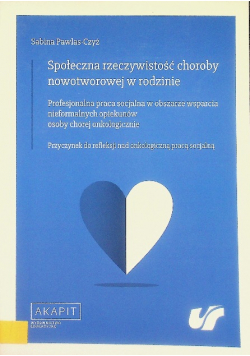 Społeczna rzeczywistość choroby nowotworowej w rodzinie