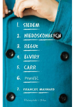 Siedem niedoskonałych reguł Elviry Carr