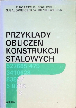 Przykłady obliczeń konstrukcji stalowych