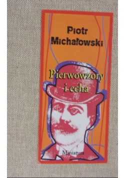 Pierwowzory i echa