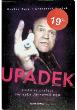 Upadek Historia prałata Henryka Jankowskiego