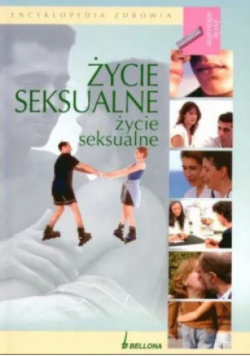 Życie seksualne Encyklopedia zdrowia