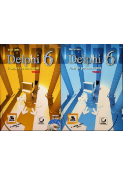 Delphi 6 praktyka programowania Tom 1